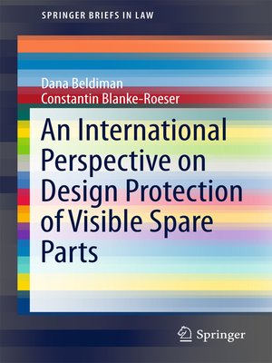 cover image of An International Perspective on Design Protection of Visible Spare Parts